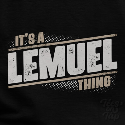 IT'S A LEMUEL THING T-SHIRT Name Nachname lustig Familie Geschenkidee