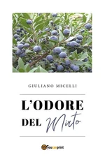 Giuliano Micelli L'odore del mirto (Paperback) (UK IMPORT)