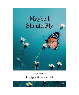 Maybe I Should Fly, Labib, Shafiqa; Labib, Farida
