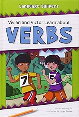 Vivian and Victor Learn about Verbs Library Binding Ann Malaspina