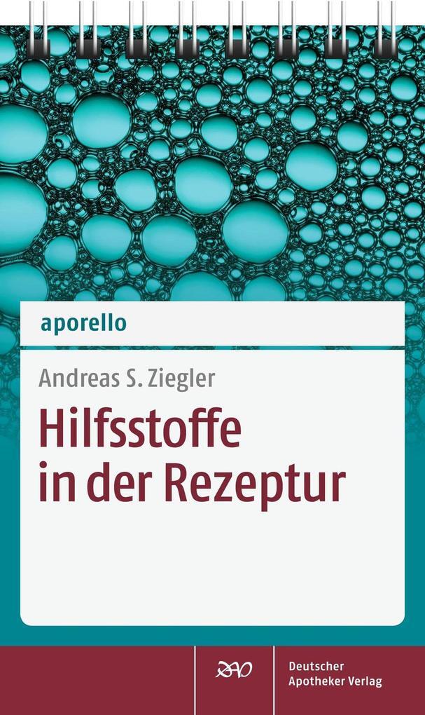 Thumbnail - Aporello Hilfsstoffe In Der Rezeptur | Andreas S. Ziegler | 2014 |