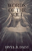 Divya. B. Dalvi | Words Of The Soul | Taschenbuch | Englisch (2021)