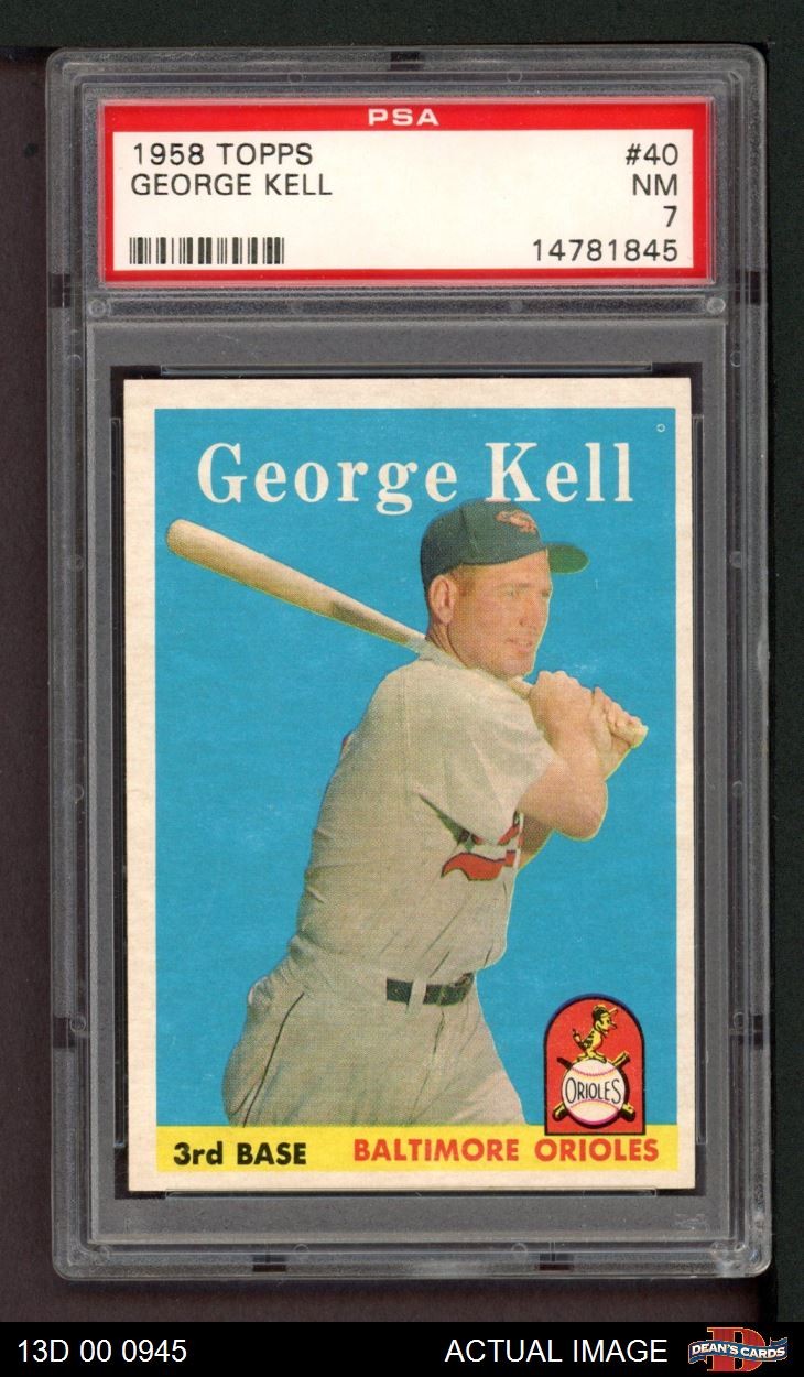 1958 Topps #40 George Kell Orioles HOF PSA 7 - NM