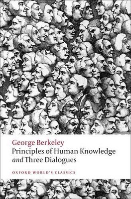 Principles of Human Knowledge and Three Dialogues by George B... - 9780199555178