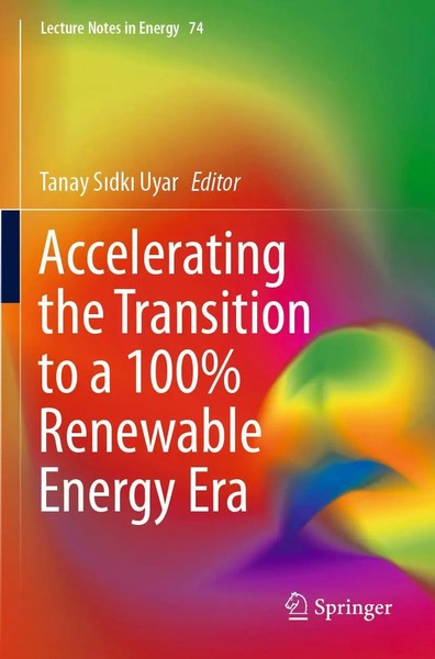 Accelerating The Transition To A 100% Renewable Energy Era Tanay S¿Dk¿ Uyar Buch-image