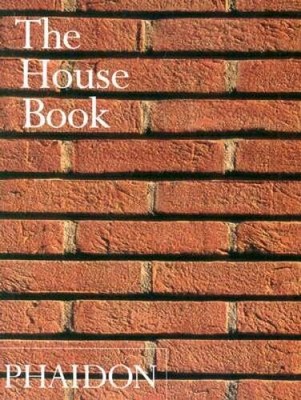 The House Book - Paperback By Editors of Phaidon Press - VERY GOOD
