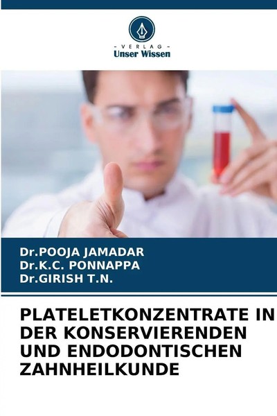 Plateletkonzentrate In Der Konservierenden Und Endodontischen Zahnheilkunde-image