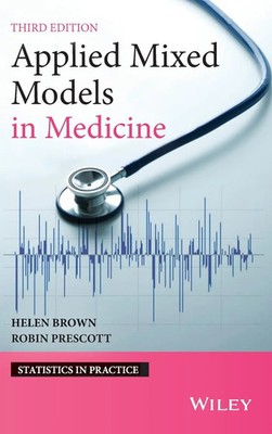 Applied Mixed Models in Medicine Helen Brown (u. a.) Buch 536 S. Englisch 2015