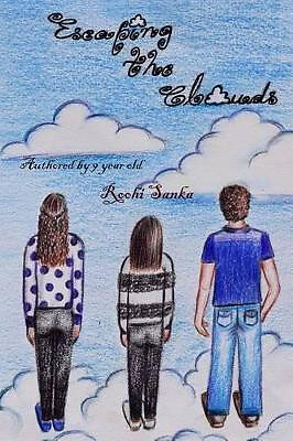 Escaping the Clouds von Roohi N Sanka - neue Kopie - 9781535231800