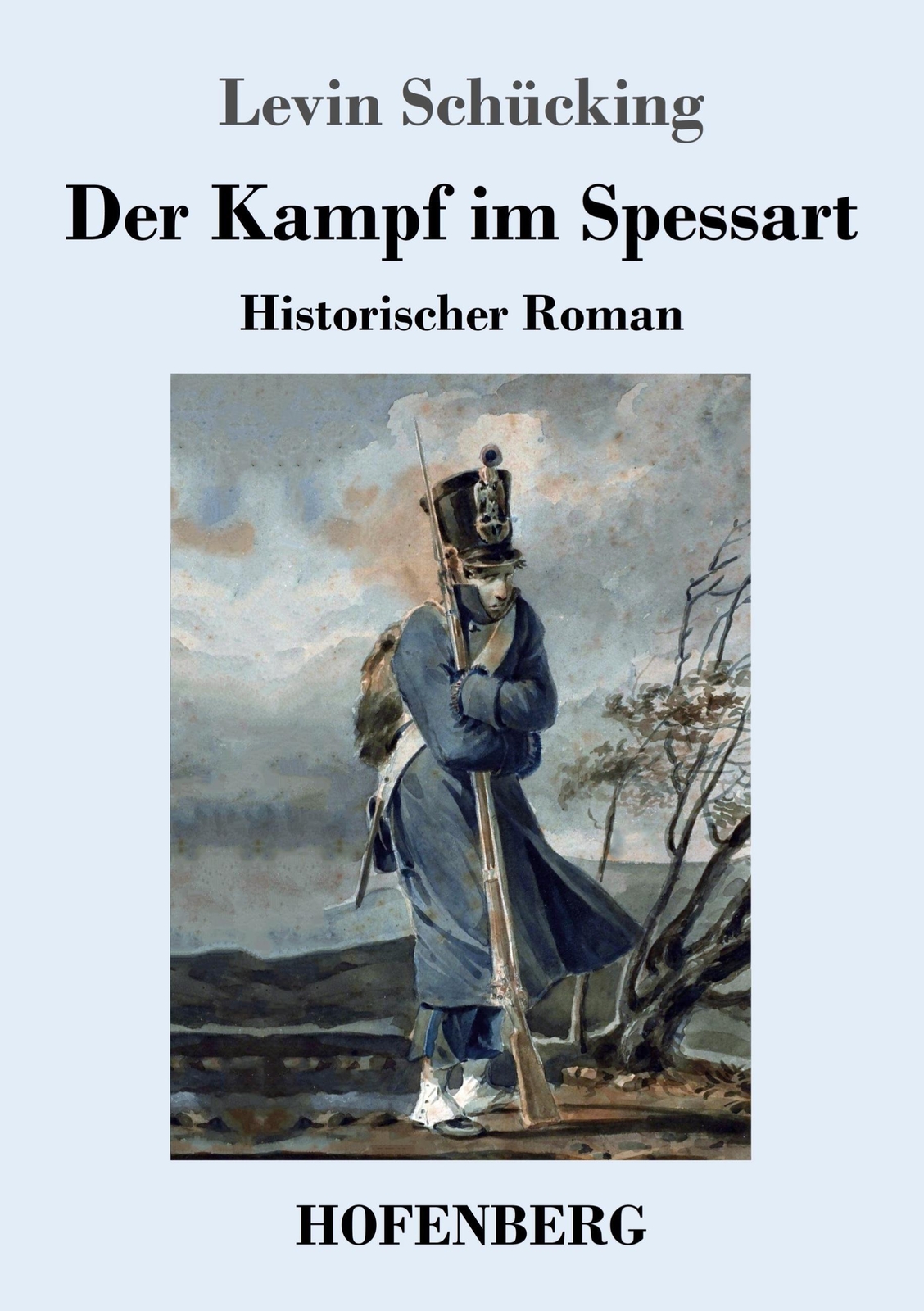 Thumbnail - Levin Schücking | Der Kampf Spessart | Taschenbuch | Deutsch (2021) |