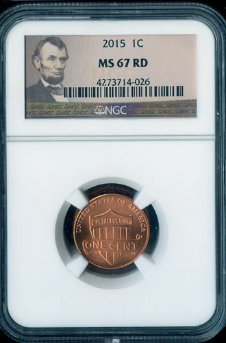 2015 Lincoln Cent NGC MS67 RD Quality