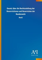 Gesetz üBer Die Rechtsstellung Der Reservistinnen Und Reservisten Der Bundeswehr