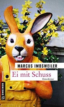 Ei mit Schuss: Kriminalroman (Kriminalromane im GMEINER-... | Buch | Zustand gut
