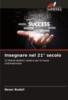 Naser Badali | Insegnare Nel 21° Secolo | Taschenbuch | Italienisch (2024)