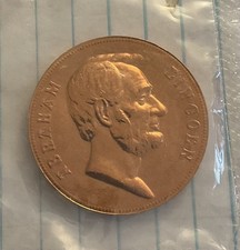 ABRAHAM LINCOLN INAUGURATED PRESIDENT MARCH 4, 1861 Bronze 