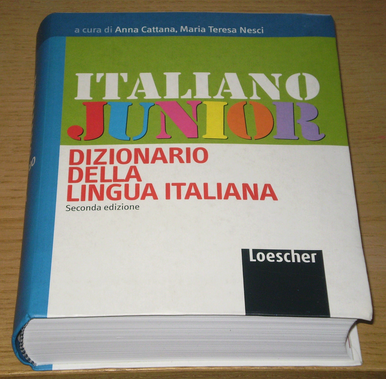 ITALIANO JUNIOR 2° edizione LOESCHER Vocabolario di Italiano CATTANA NESCI