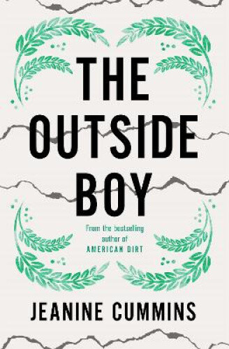 Thumbnail - The Outside Boy By Jeanine Cummins