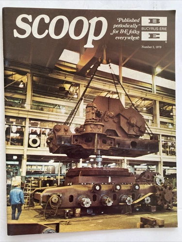 Collectible Bucyrus Erie 1979, Number 2 SCOOP Magazine Dragline Ahoy Big 1260-W