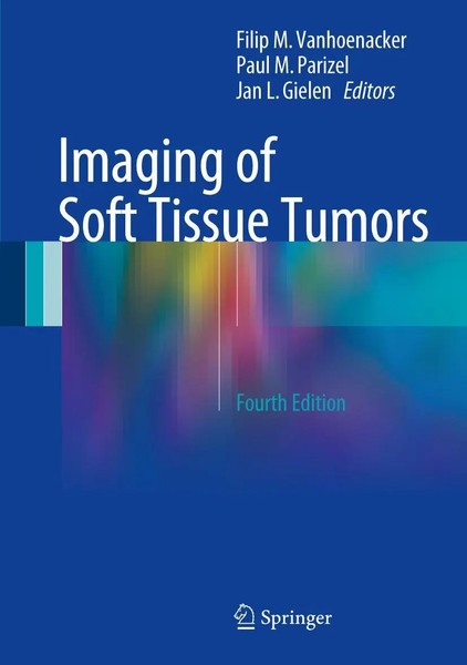 Imaging Of Soft Tissue Tumors | Filip M. Vanhoenacker (U. A.) | Buch | Xix-image
