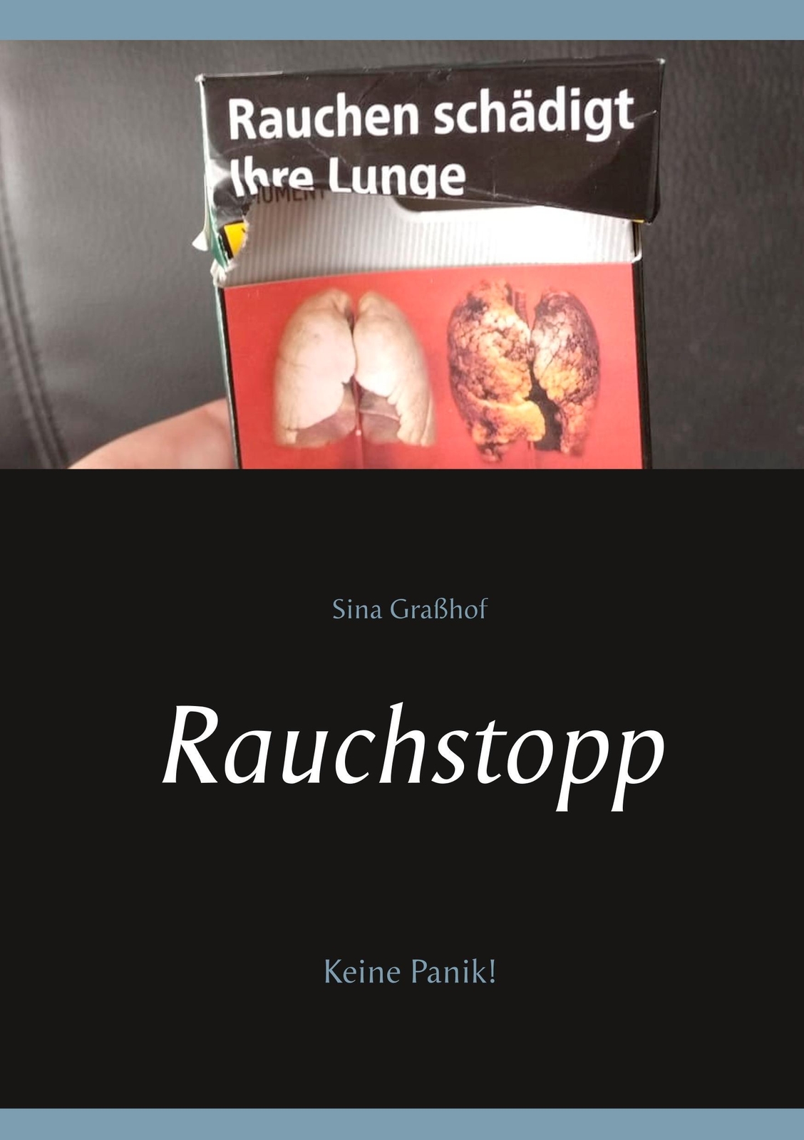 Thumbnail - Sina Graßhof | Rauchstopp | Taschenbuch | Deutsch (2019) | Keine Panik