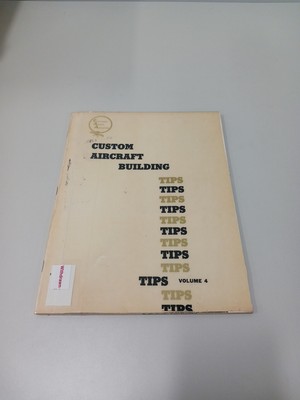CUSTOM AIRCRAFT BUILDING TIPS. VOLUME 4 Ex LIB 1974 Vintage