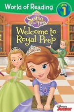 Sofia the First: Welcome to Royal Prep (World of Reading Disney 