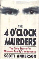 THE 4 O'CLOCK MURDERS By Scott Anderson - Hardcover **BRAND NEW**