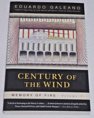 Century of the Wind: Memory of Fire, Volume 3 - Paperback- Like New