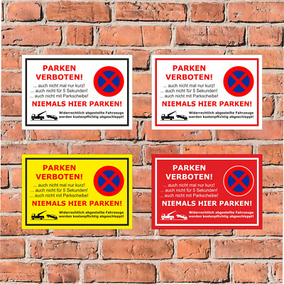 Schild - Parken verboten - Niemals hier parken! - in 4 Größen - S00020P