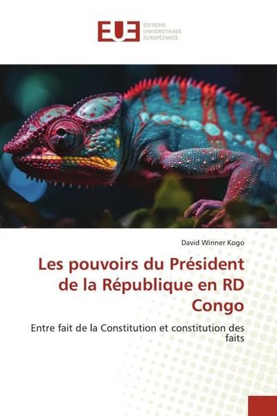 David Winner Kogo | Les Pouvoirs Du PréSident De La RéPublique En RD Congo-image