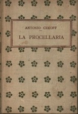 La procellaria - Antonio Cekoff (Istituto Editoriale Italiano) [s.d.]