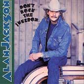 Don't Rock the Jukebox by Alan Jackson (CD, Sep-2001, BMG Special Products) - Picture 1 of 1