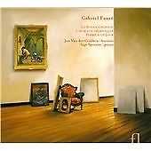 Gabriel Faure - Fauré: La Bonne Chanson; L'Horizon Chimérique; Poème d'un ...