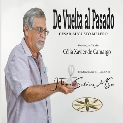 De Vuelta al Pasado Cielo Ramos Urquizo Paperback Draft2Digital