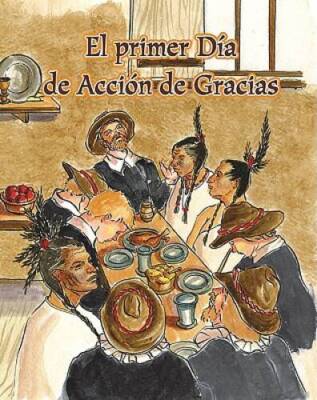 El primer Dia de Accion de Gracias (Guided Reading F: Facil De Leer/Easy  - GOOD