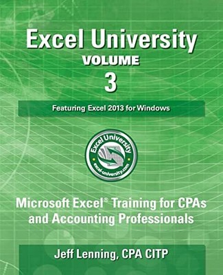 Excel University Volume 3 - Featuri..., Lenning CPA, Je