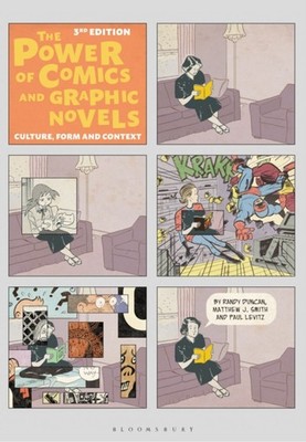The Power of Comics and Graphic Novels by Paul  Levitz (Paperback Book)
