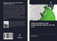 Sunny Lee | Visie Op Azië In Het Buitenlands Beleid Van De V.S. | Taschenbuch