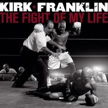 Fight of My Life von Kirk Franklin | CD | Zustand sehr gut