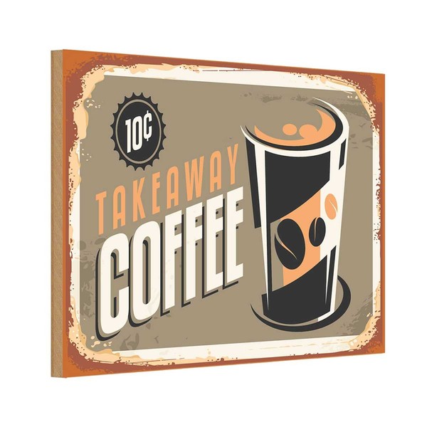 Holzschild 20X30 Cm Kaffee Coffee Takeaway Essen Trinken Deko Geschenk Holz Schi-image