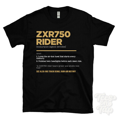 ZXR750 Rider T-Shirt - Funny Dictionary Style - Endurance Legend Devotee 90s