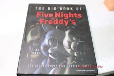 The Big Book of Five Nights at Freddy's : The Deluxe Unofficial