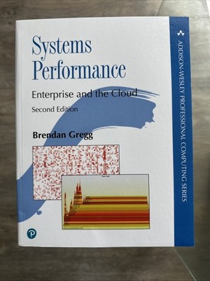 Addison-Wesley Professional Computing Ser.: Systems Performance by Brendan Gregg