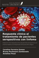 Respuesta ClíNica Al Tratamiento De Pacientes Seropositivos Con Linfoma Carolina