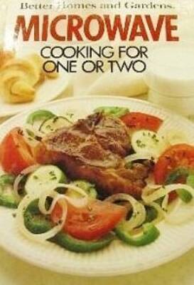 Better Homes and Gardens Microwave Cooking for One or Two (Better Ho - VERY GOOD