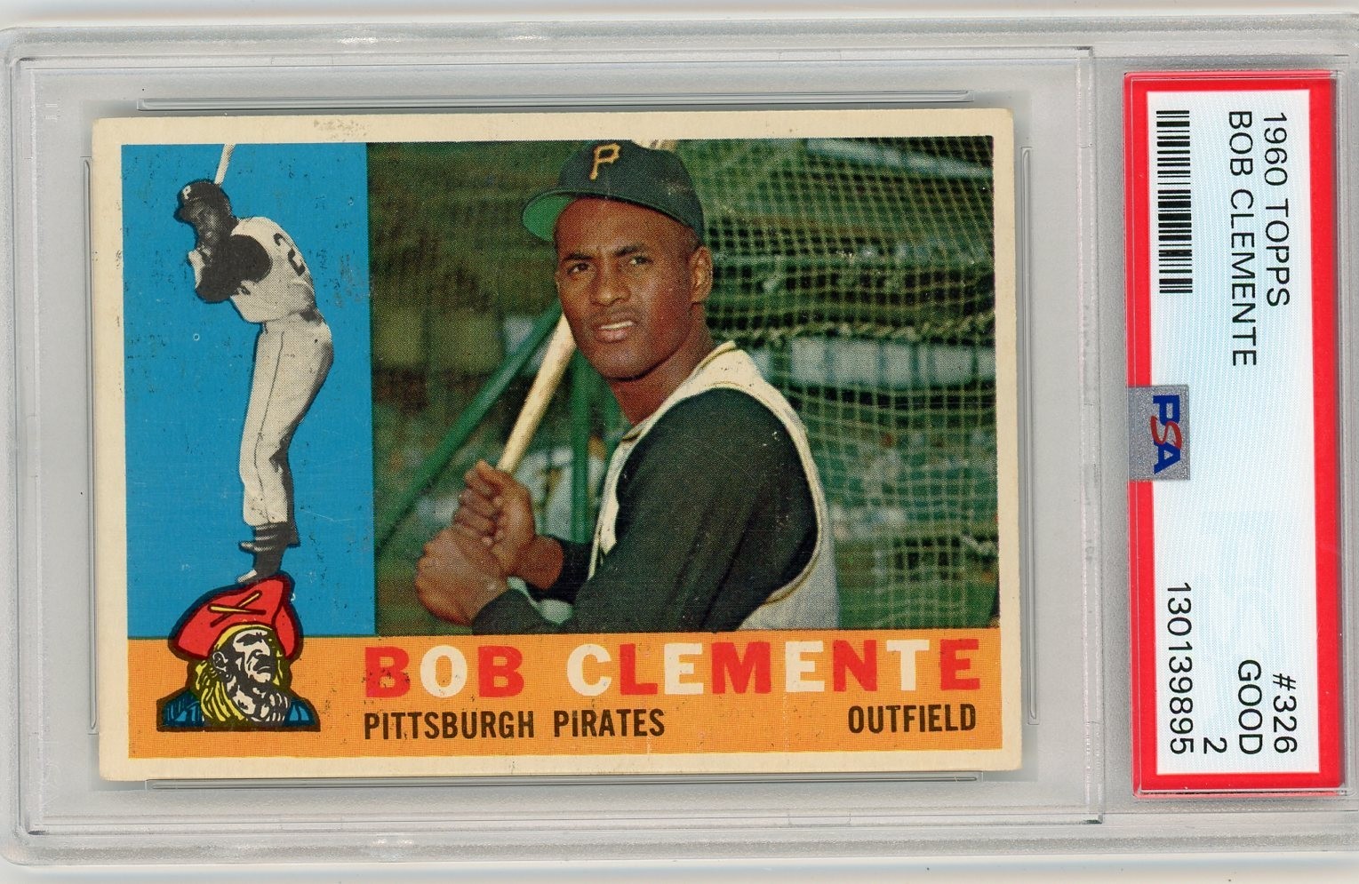 1960 Topps #326 Bob Roberto Clemente Pittsburgh Pirates HOF PSA 2