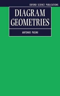 Diagram Geometries by Antonio Pasini (English) Hardcover Book