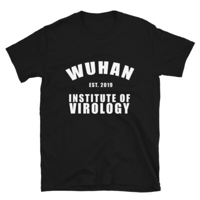 Wuhan Institute Of Virology T Shirt