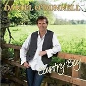 Daniel O' Donnell / Country Boy *NEW CD*