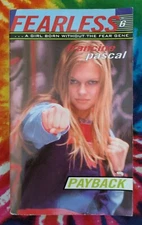 Payback #6 FEARLESS (Francine Pascal, 2002) Paperback Book